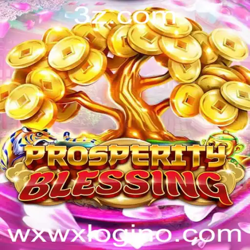 Descubra o Fascinante Mundo de 'ProsperityBlessing' e como o 'wxwx login' Transforma a Experiência de Jogo